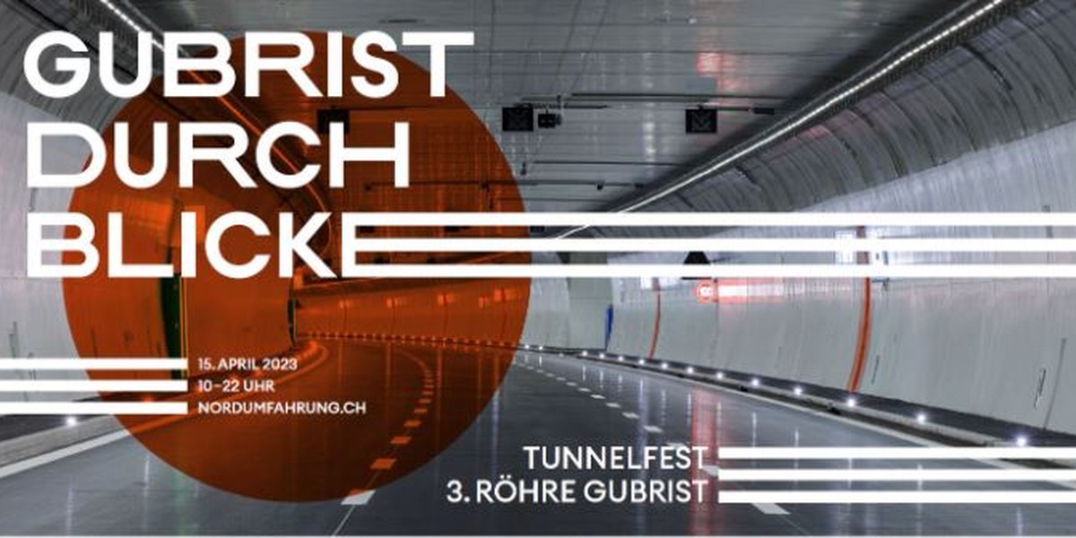 Titelbild des Events: Tunnelfest, Gubrist
